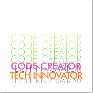 CODE CREATOR TECH INNOVATOR Posters and Art